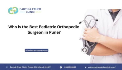 Who is the Best Pediatric Orthopedic Surgeon in Pune