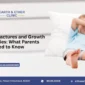 Childhood Fractures and Growth Plate Injuries What Parents Need to Know 85x85