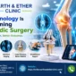 How Technology Is Transforming Orthopedic Surgery 85x85